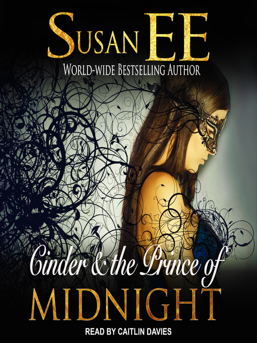 Title details for Cinder & the Prince of Midnight by Susan EE - Available